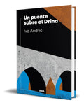Portada de Libro Un Puente Sobre El Drina [ Ivo Andri ] Original