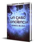 Portada de Libro Un Caso De Conciencia [ James Blish ] Original