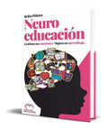 Portada de Libro Neuroeducación [ Mejora Su Aprendizaje ] Belen Pineiro