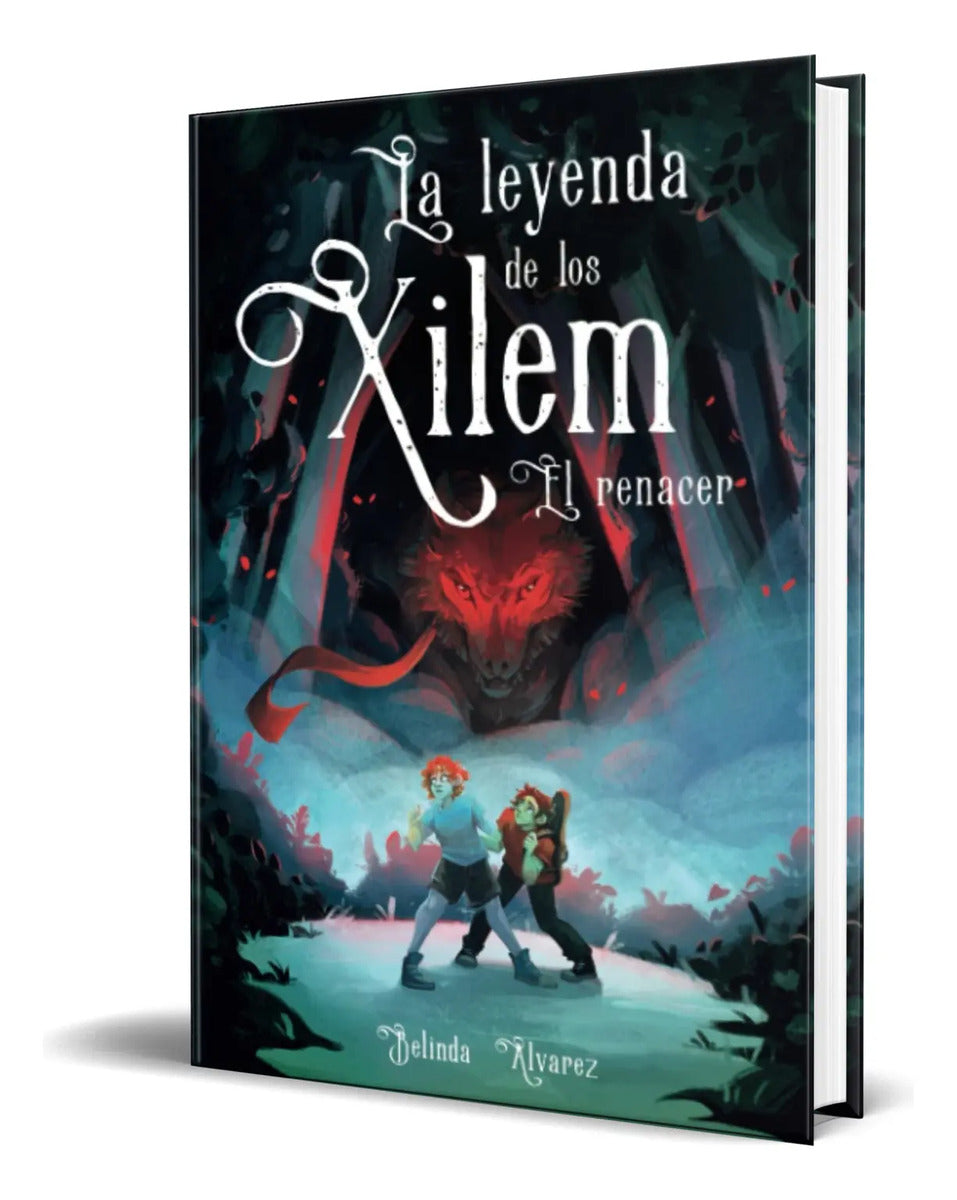 Portada de Libro La Leyenda De Los Xilem [ Belinda Álvarez ] Original