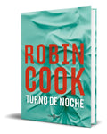 Portada de Libro Turno De Noche [ Robin Cook ] Original