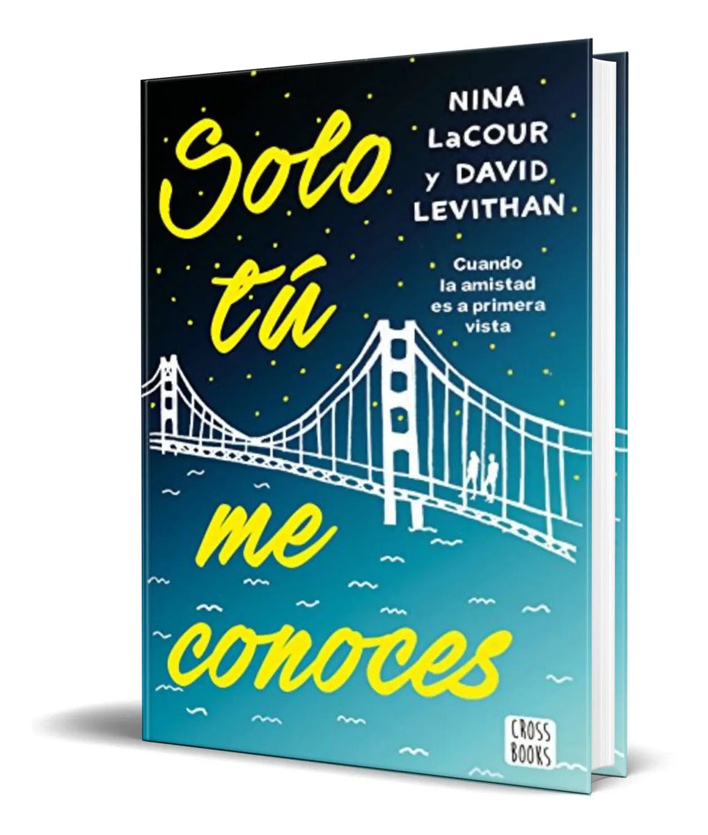 Portada de Libro Solo Tu Me Conoces [ David Levithan ] Original