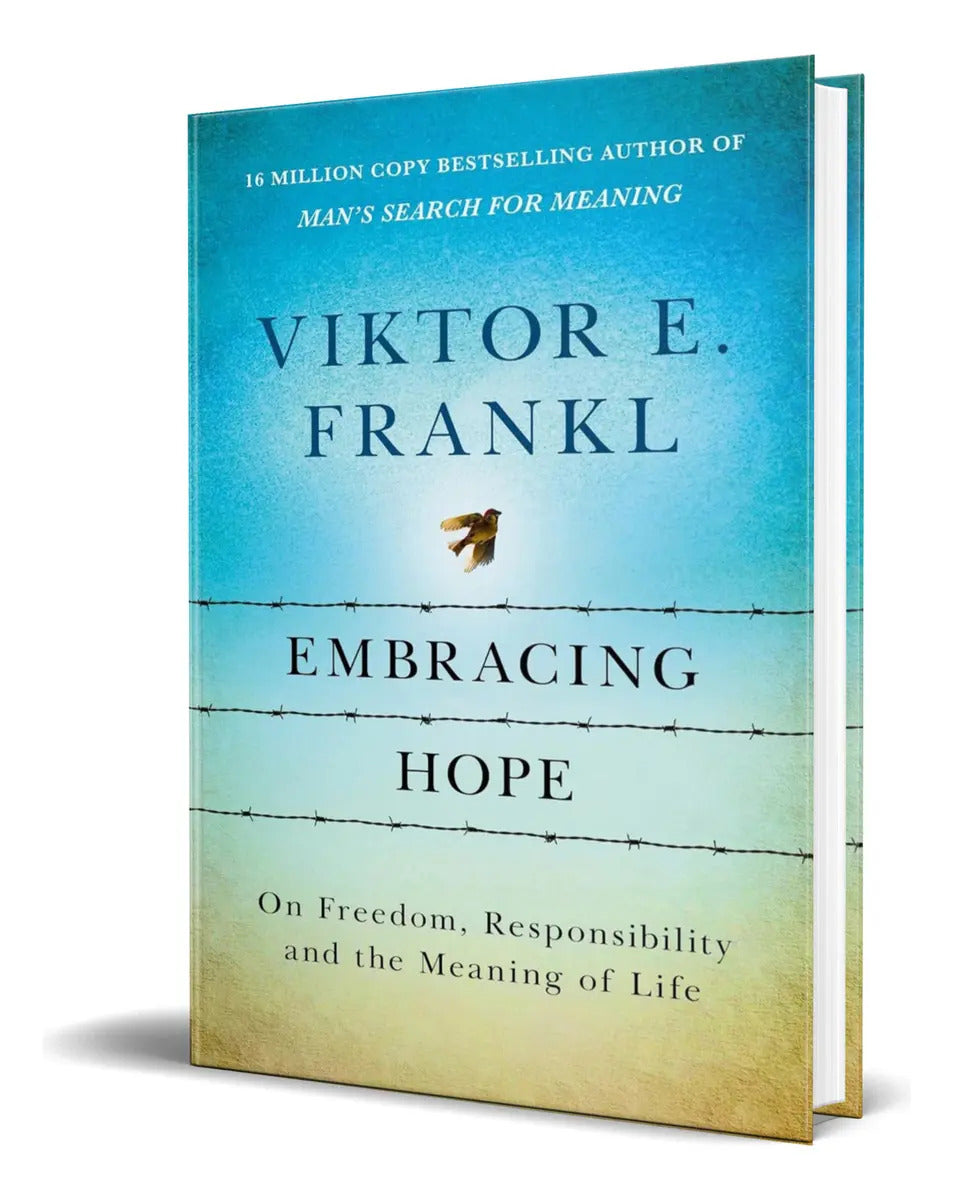 Portada de Libro Embracing Hope [ Victor E. Frankl ] Original: On Freedom, Responsibility And The Meaning Of Life, De Victor…