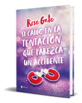 Portada de Libro Si Caigo En La Tentación, Que Parezca Un Accidente