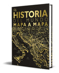Portada de Libro Historia Del Mundo Mapa A Mapa [ Dk ] Original