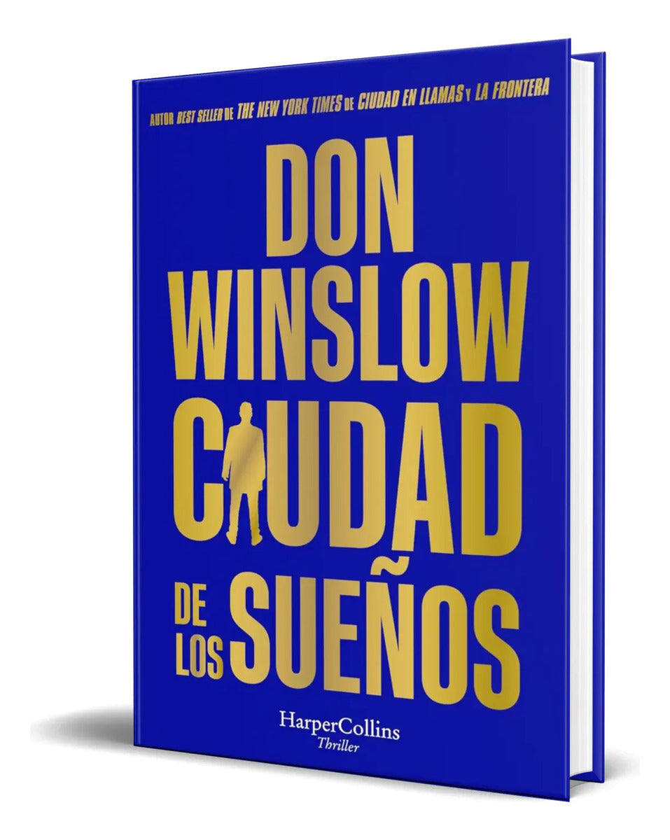 Portada de Libro Ciudad De Los Sueños [ Don Winslow ] Original