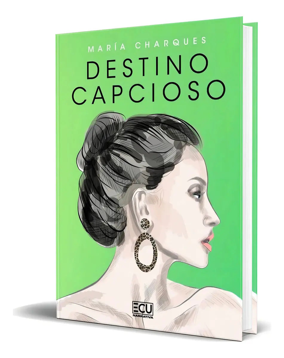 Portada de Libro Destino Capcioso [ María Charques ] Original, De María Charques. Editorial Mankell Editorial, Tapa Blanda E…