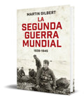 Portada de Libro La Segunda Guerra Mundial [ Martin Gilbert ] Original