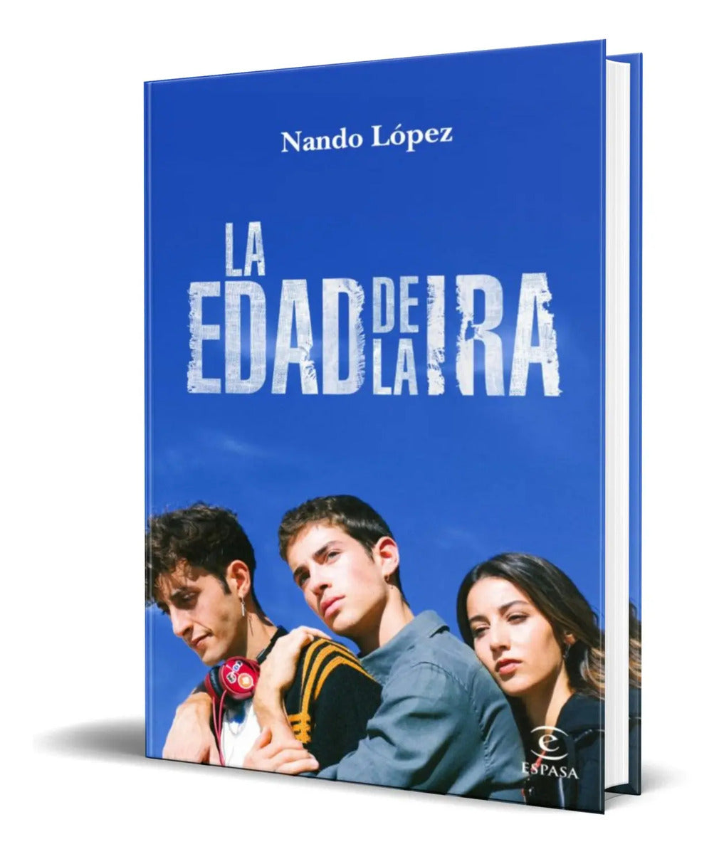 Portada de Libro La Edad De La Ira [ Nando Lopez ] Original