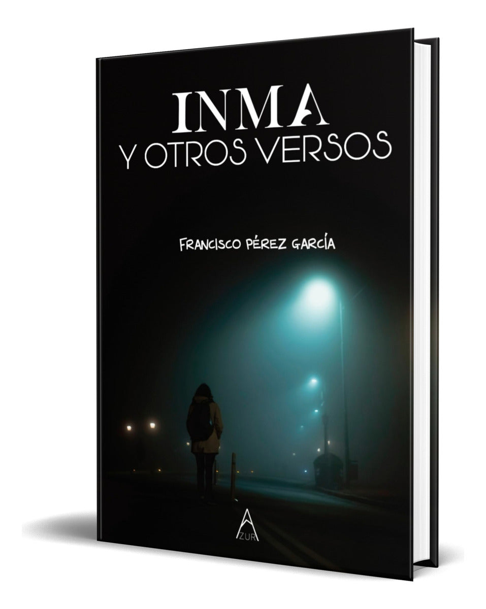 Portada de Libro Inma Y Otros Versos [ Francisco Perez García] Original
