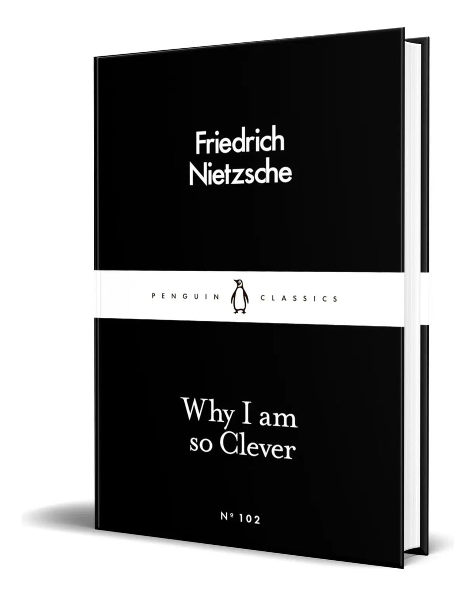 Portada de Libro Why I Am So Clever [ Friedrich Nietzsche ] Original