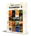 Portada de Libro Ucronias 3 [ Agustin Jaureguizar ] Original