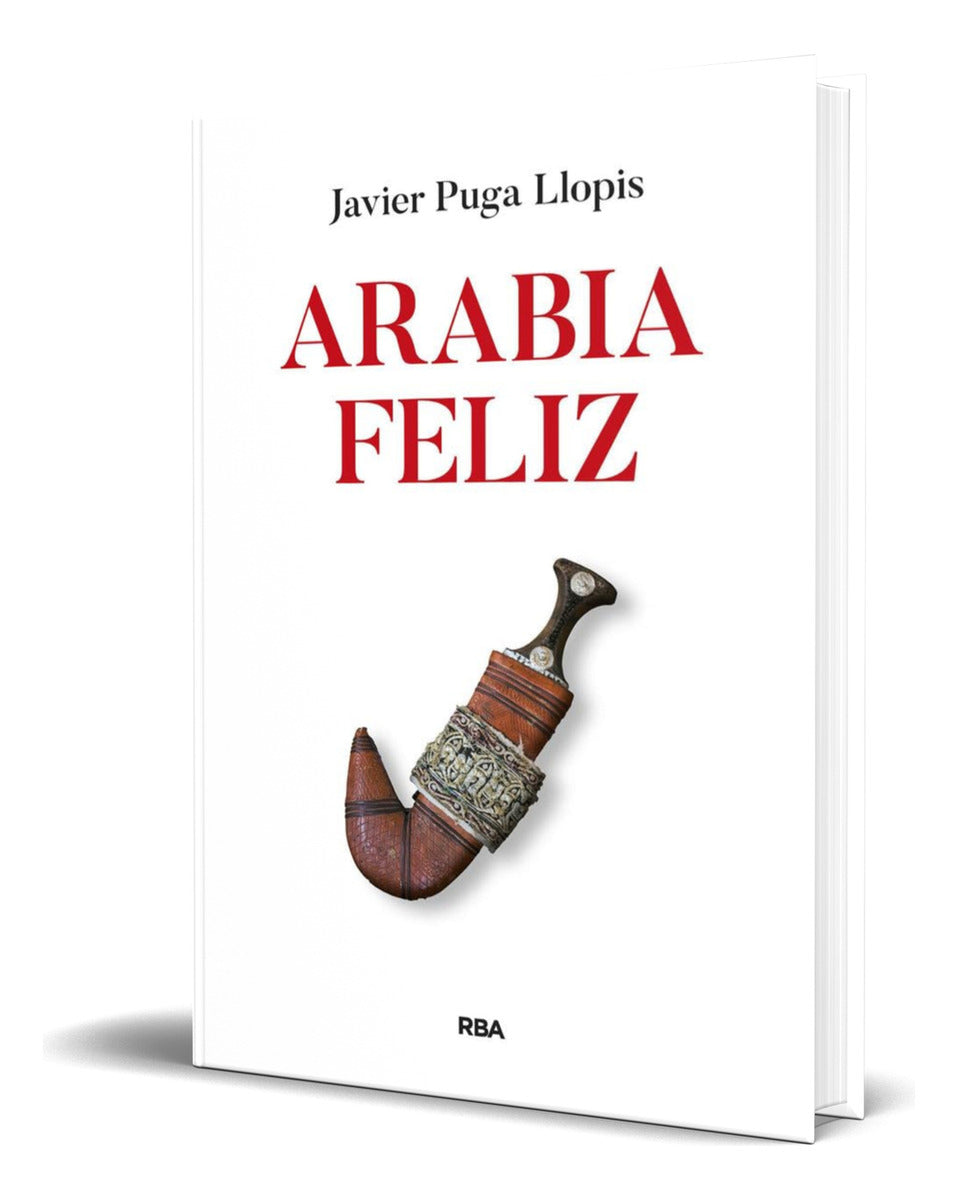 Portada de Libro Arabia Feliz [ Javier Puga Llopis ] Original