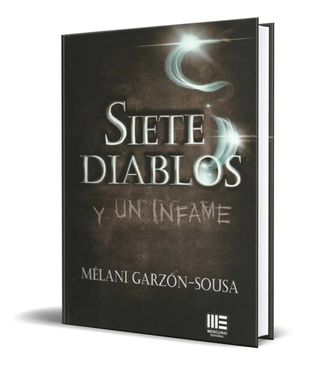 Portada de Libro Siete Diablos Y Un Infame [ Melani Garzon ] Original