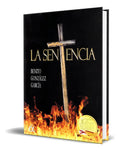 Portada de Libro La Sentencia [ Benito Gonzalez Garcia ] Original, De Benito Gonzalez Garcia. Editorial Altera, Tapa Blanda…