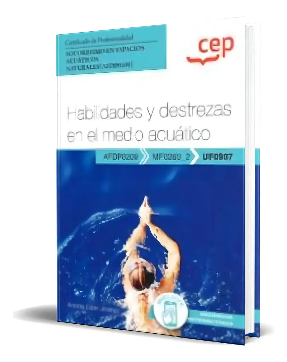Portada de Libro Habilidades Y Destrezas Medio Acuatico [ Original ], De Antonia Espín Jiménez. Editorial Cep, Tapa Blanda E…
