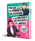 Portada de Por Que Los Hombres No Escuchan Y Las Mujeres No Entienden