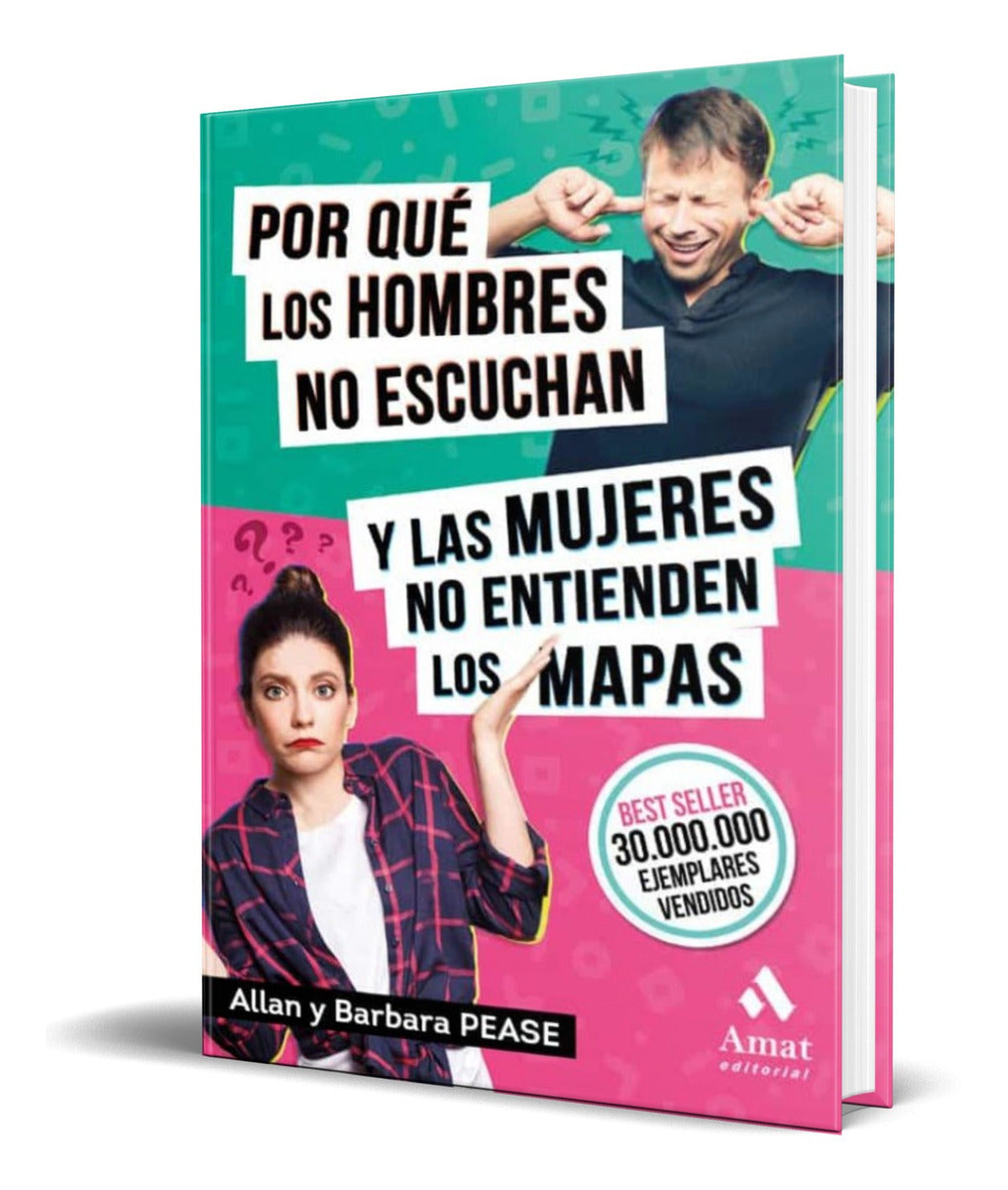 Portada de Por Que Los Hombres No Escuchan Y Las Mujeres No Entienden