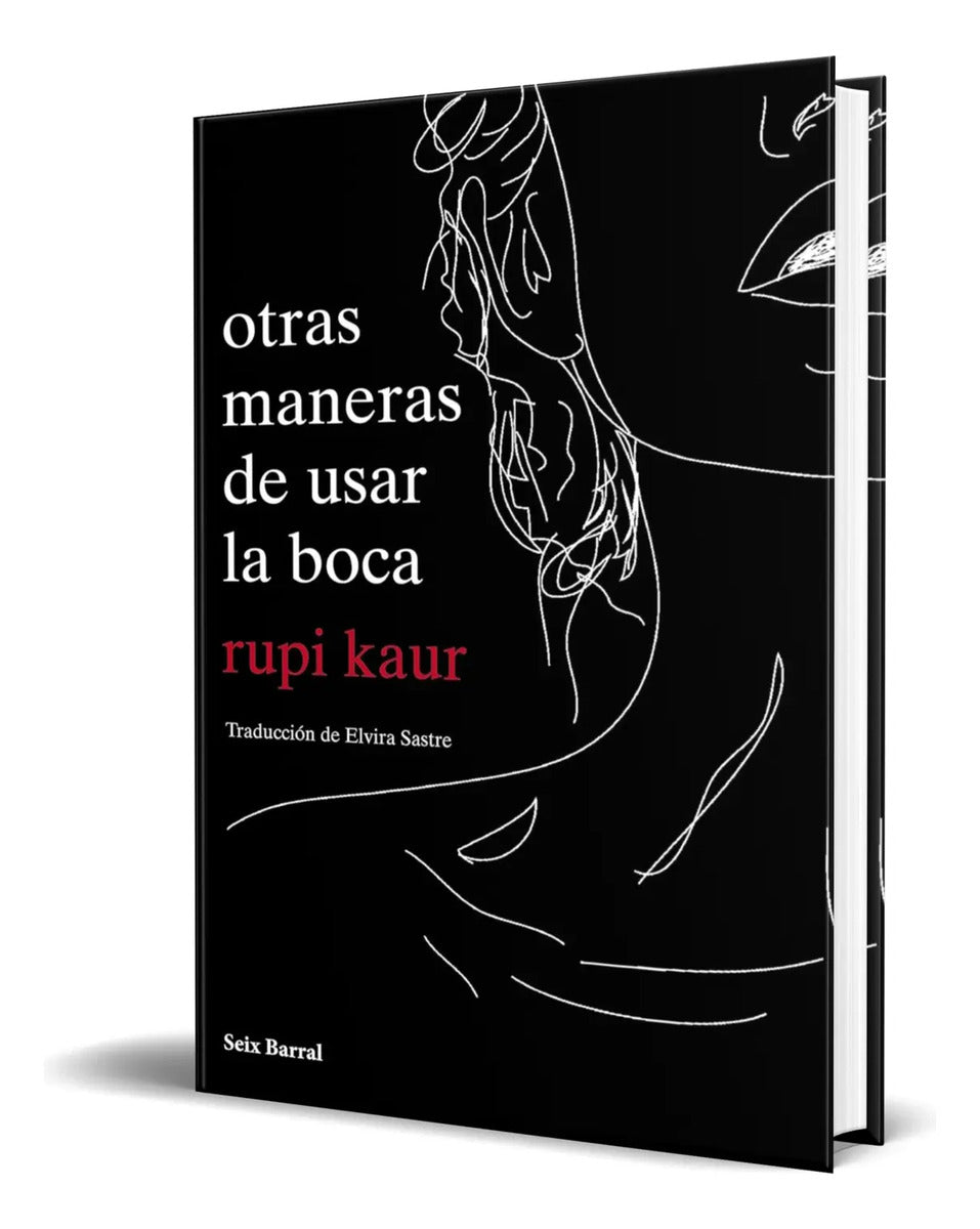 Portada de Libro Otras Maneras De Usar La Boca [ Rupi Kaur ] Original