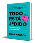 Portada de Libro Todo Está J*dido Un Libro Sobre La Esperanza Original