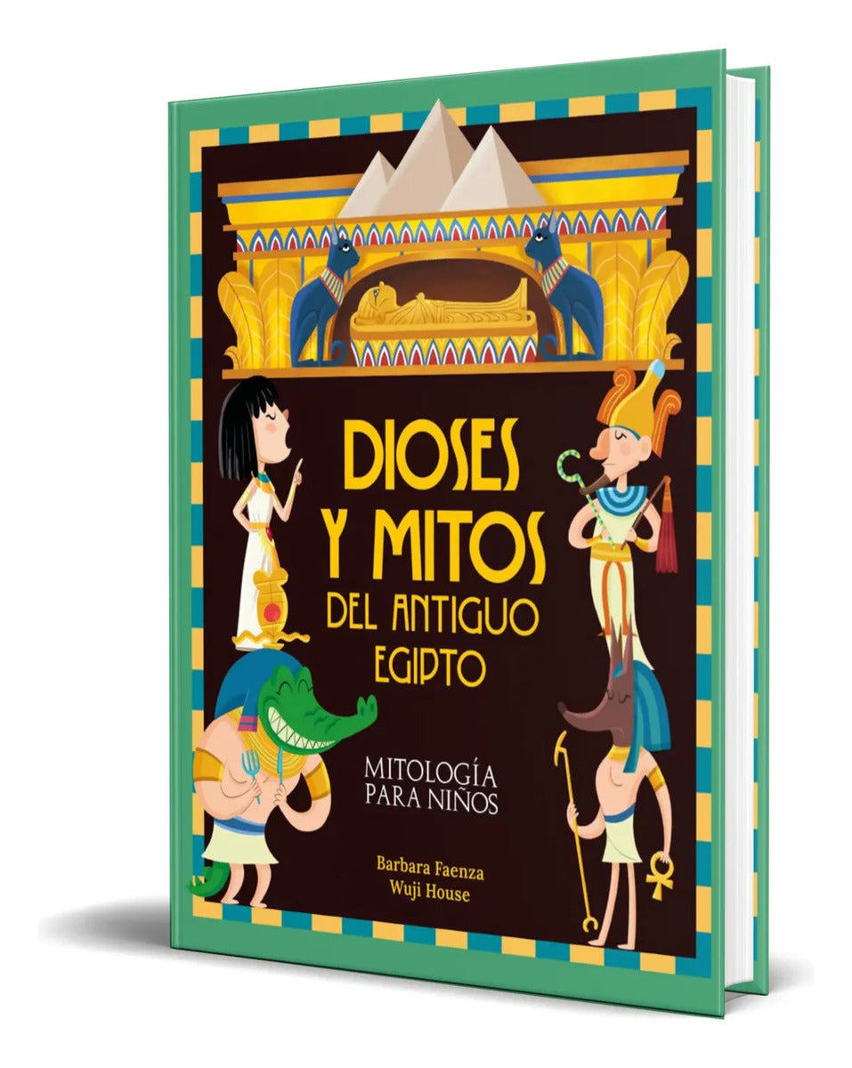Portada de Libro Dioses Y Mitos Del Antiguo Egipto [ Original ]