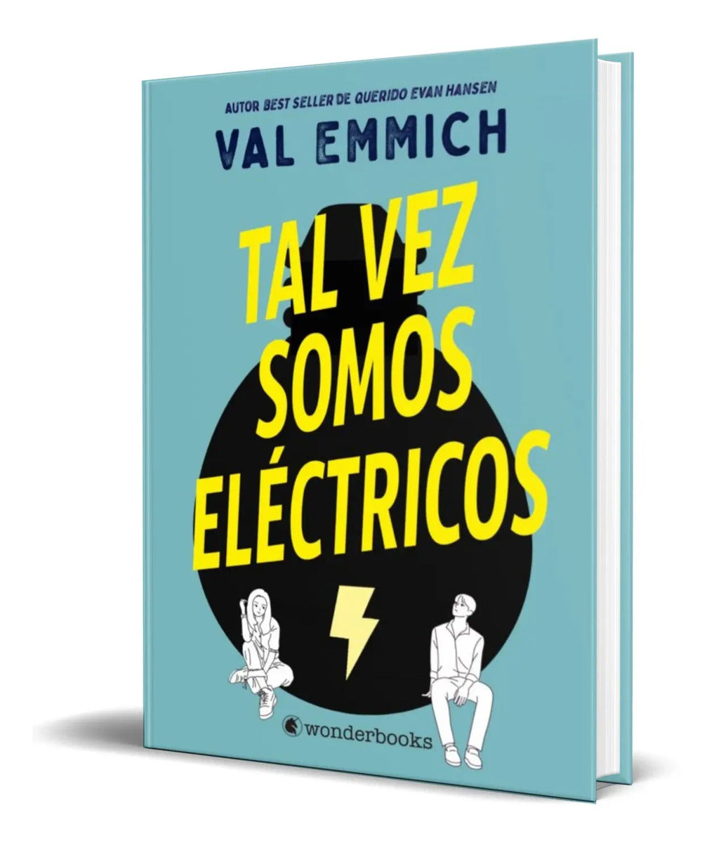 Portada de Libro Tal Vez Somos Electricos [ Val Emmich ] Original