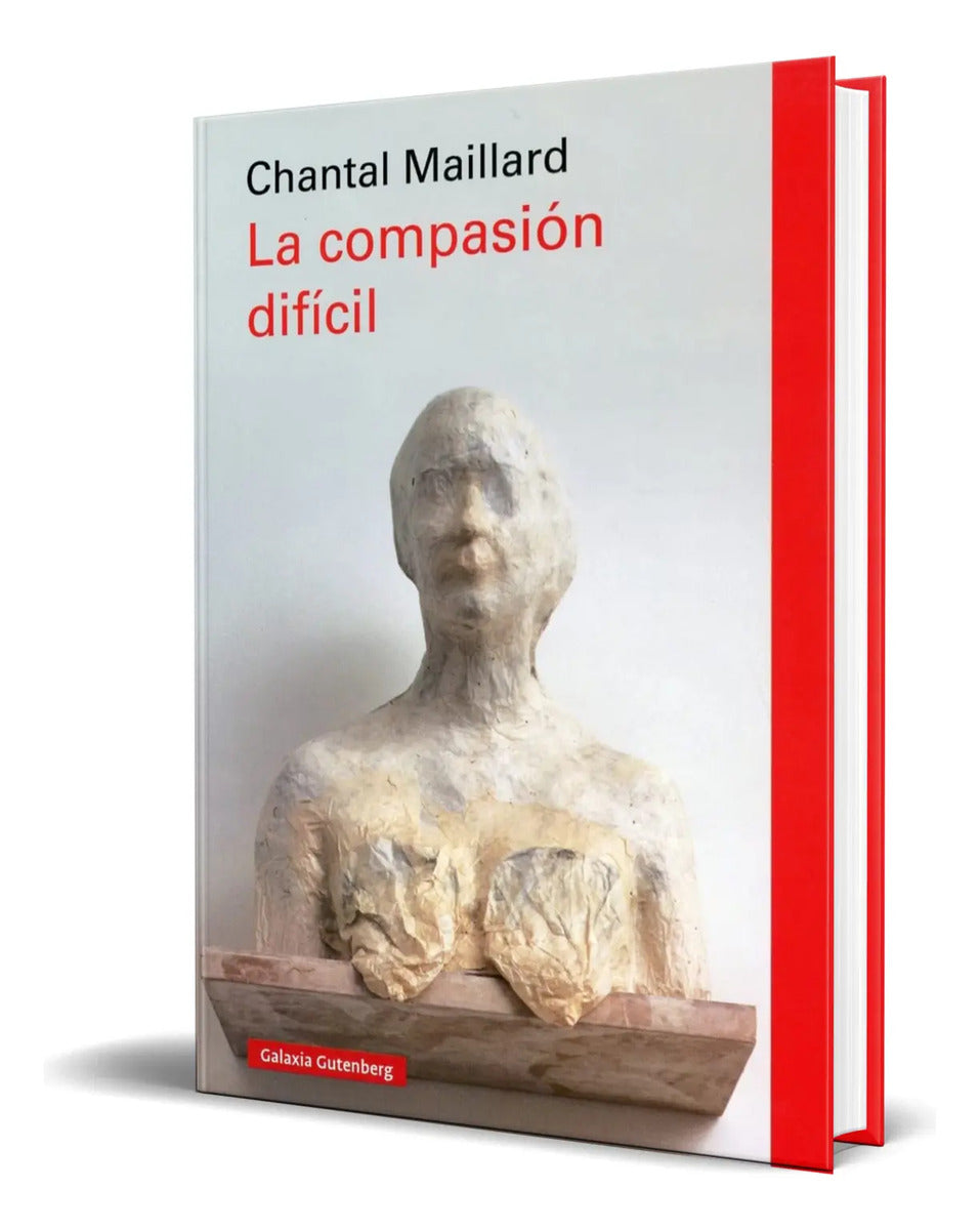 Portada de Libro La Compasion Dificil [ Chantal Maillard ] Original