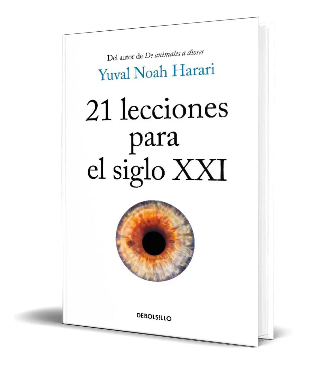 Portada de Libro 21 Lecciones Para El Siglo Xxi [ Yuval Noah Harari ]