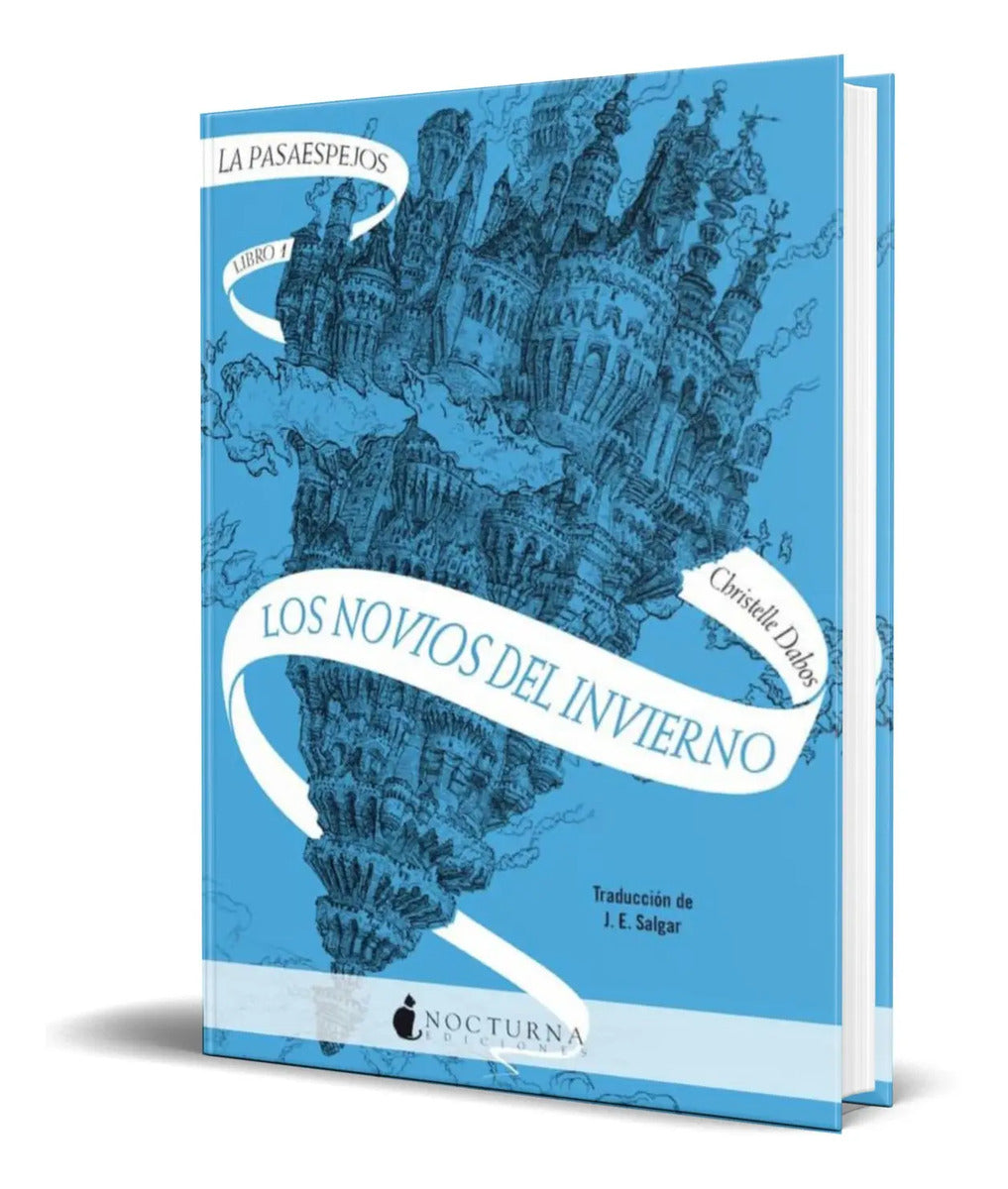 Portada de Libro La Pasaespejos 1 [ Los Novios Del Invierno ] Original