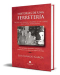 Portada de Historias De Una Ferretería, De Luis Ignacio García. Grupo Editorial Círculo Rojo Sl, Tapa Blanda En Español, 2023