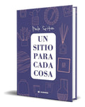 Portada de Libro Un Sitio Para Cada Cosa [ Paula Seiton ] Original, De Paula Seiton. Editorial Ciudadela, Tapa Blanda En Esp…