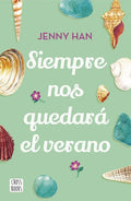 Portada de Siempre Nos Quedara El Verano - Jenny Han