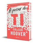 Portada de Libro A Pesar De Ti [ Colleen Hoover ] Español Original