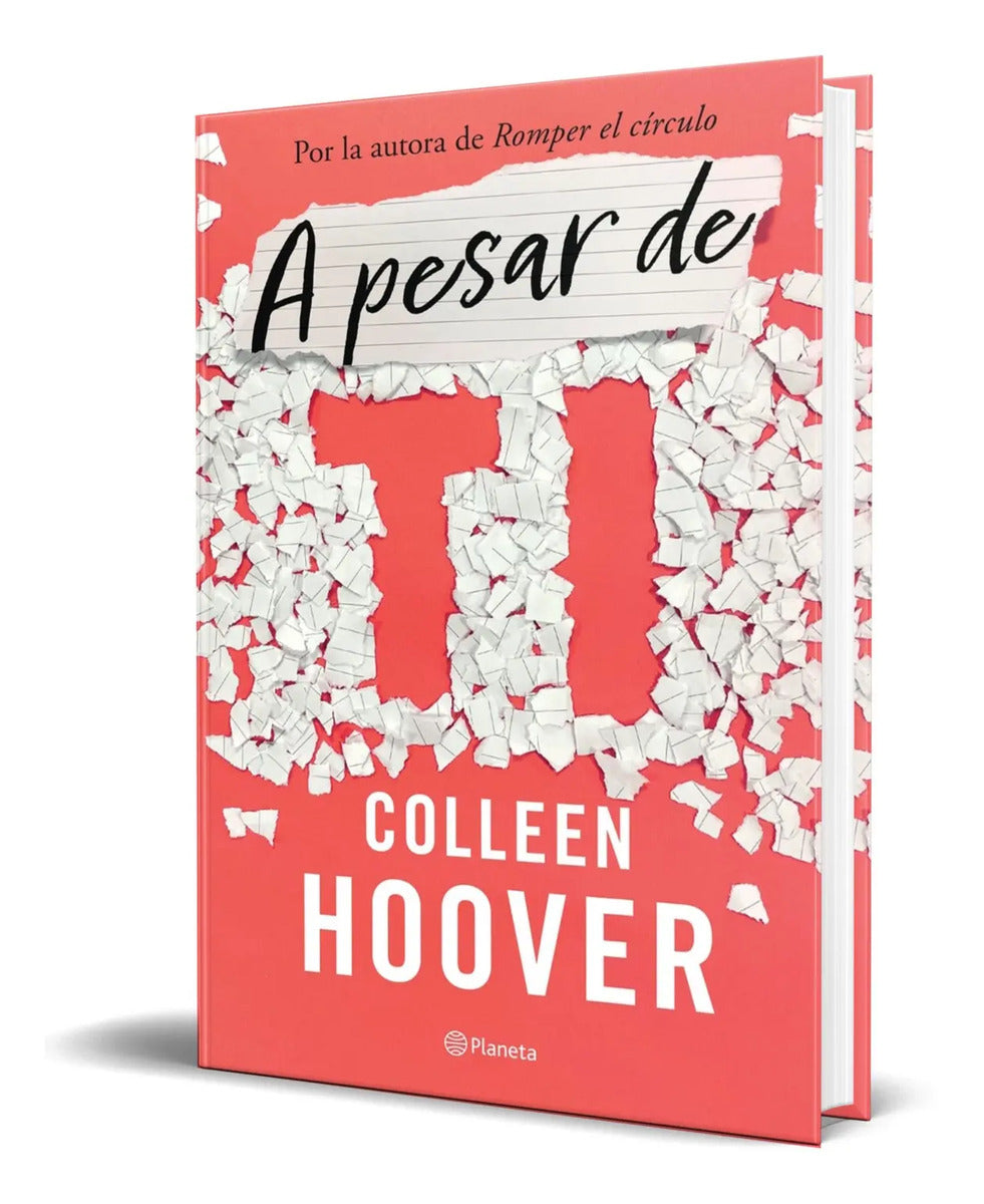 Portada de Libro A Pesar De Ti [ Colleen Hoover ] Español Original