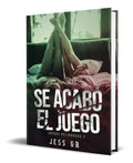 Portada de Libro Se Acabó El Juego [ Jess Gr ] Original