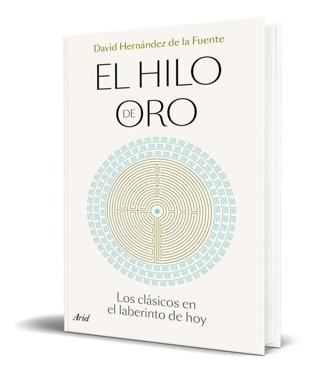 Portada de El Hilo De Oro [ Clásicos En El Laberinto De Hoy] Pasta Dura