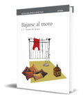 Portada de Libro Bajarse Al Moro [ Jose Luis Alonso De Santos] Original