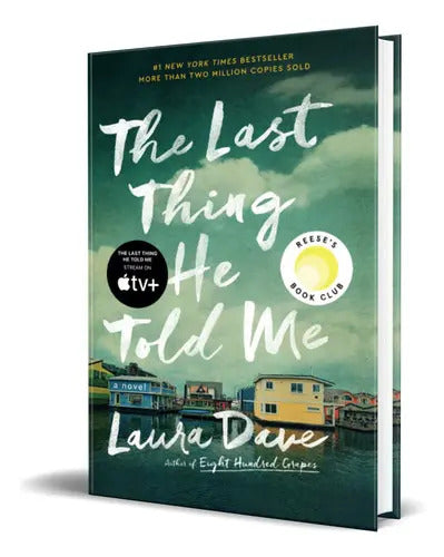 Portada de The Last Thing He Told Me, De Laura Dave. Editorial Marysue Rucci Books, Tapa Blanda En Inglés, 2023