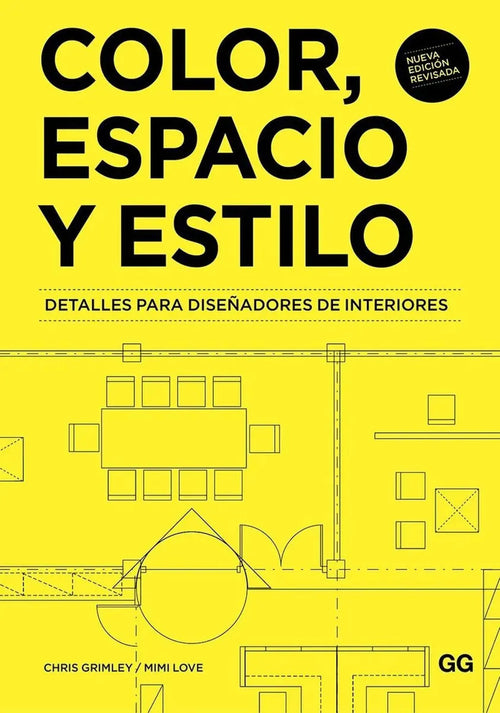 Portada de Color, Espacio Y Estilo: Detalles Para Diseñadores De Interiores: No Aplica, De Chris Grimley, Mimi Love. Serie N…