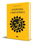 Portada de Libro Ayurveda Y Metafísica [ Fabián Ciarlotti ] Original