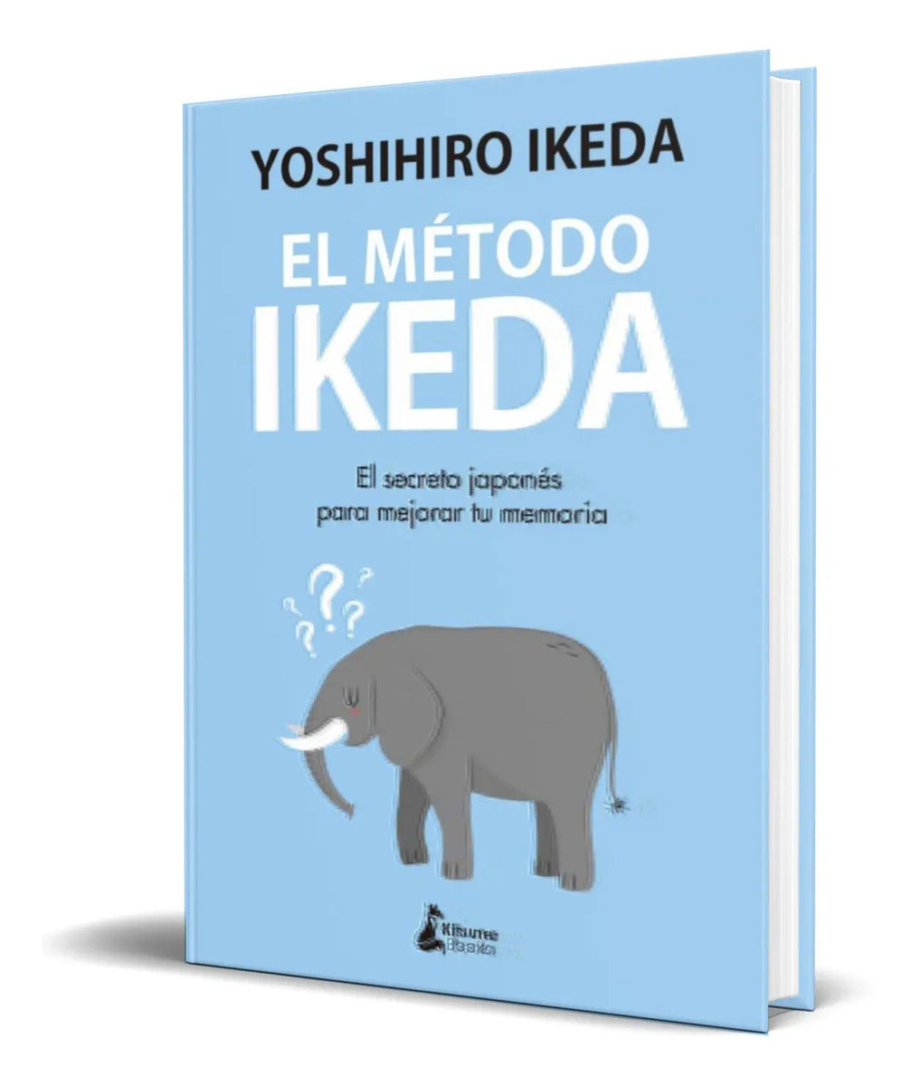 Portada de El Metodo Ikeda [ El Secreto Para Ejercitar Tu Memoria ]