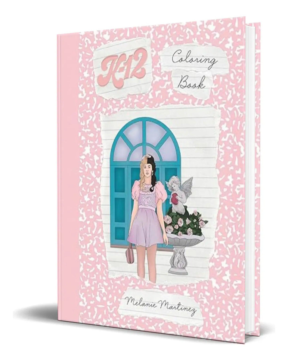 Portada de Libro K-12 Coloring Book [ Melanie Martinez ] Original