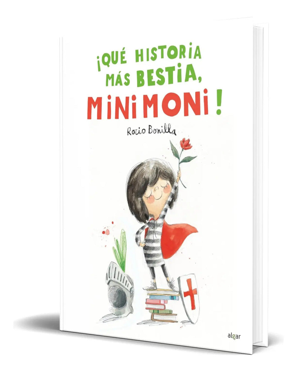 Portada de Libro ¡qué Historia Más Bestia, Minimoni! [ Original ]