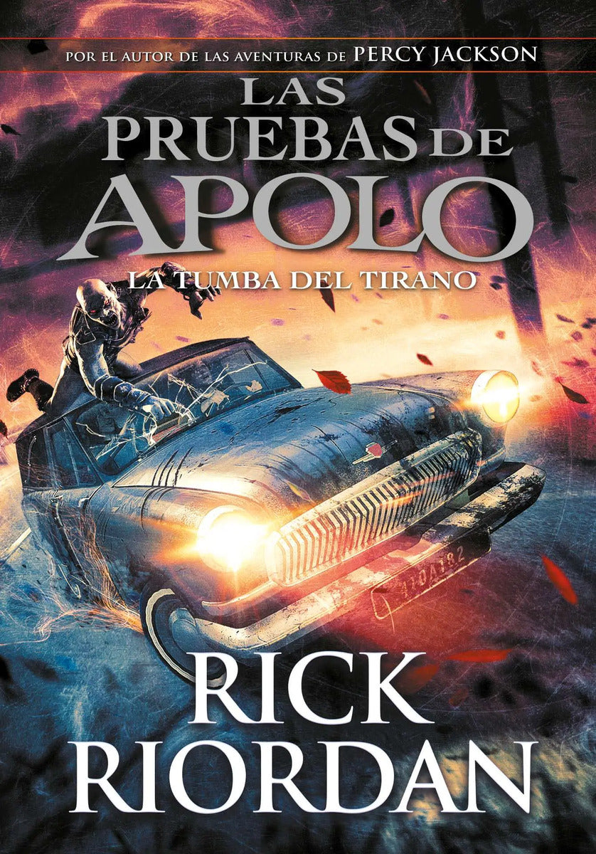 Portada de La Tumba Del Tirano (las Pruebas De Apolo 4), De Riordan, Rick. Serie Infinita Editorial Montena, Tapa Blanda En…
