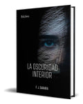 Portada de Libro La Oscuridad Interior [ F. J. Sarabia ] Original