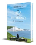 Portada de Libro La Hija Del Indiano [ Mikel Sorli ] Original