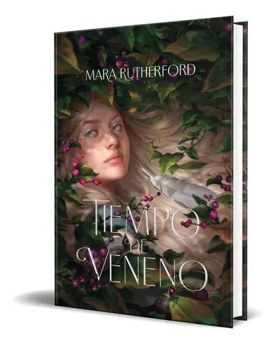 Portada de Tiempo De Veneno, De Mara Rutherford. Editorial Young Kiwi, Tapa Blanda En Español, 2023