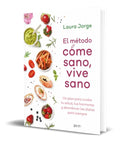 Portada de El Metodo Come Sano, Vive Sano [ Laura Jorge ] Original