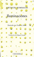 Portada de Iluminaciones, De Arthur Rimbaud. Editorial Galaxia Gutenberg, Tapa Dura, Edición 1 En Español