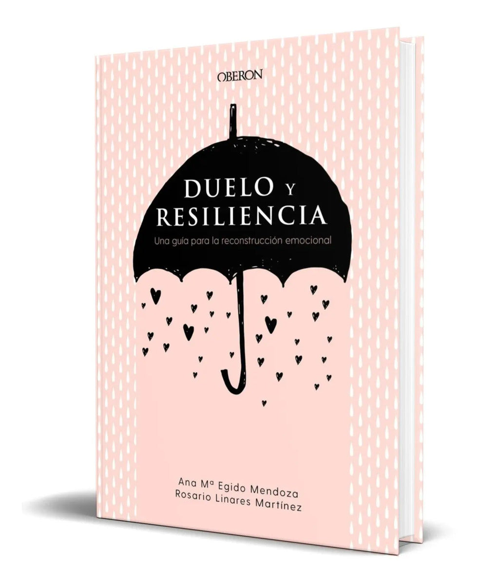 Portada de Libro Duelo Y Resiliencia Una Guía Para La Reconstrucción
